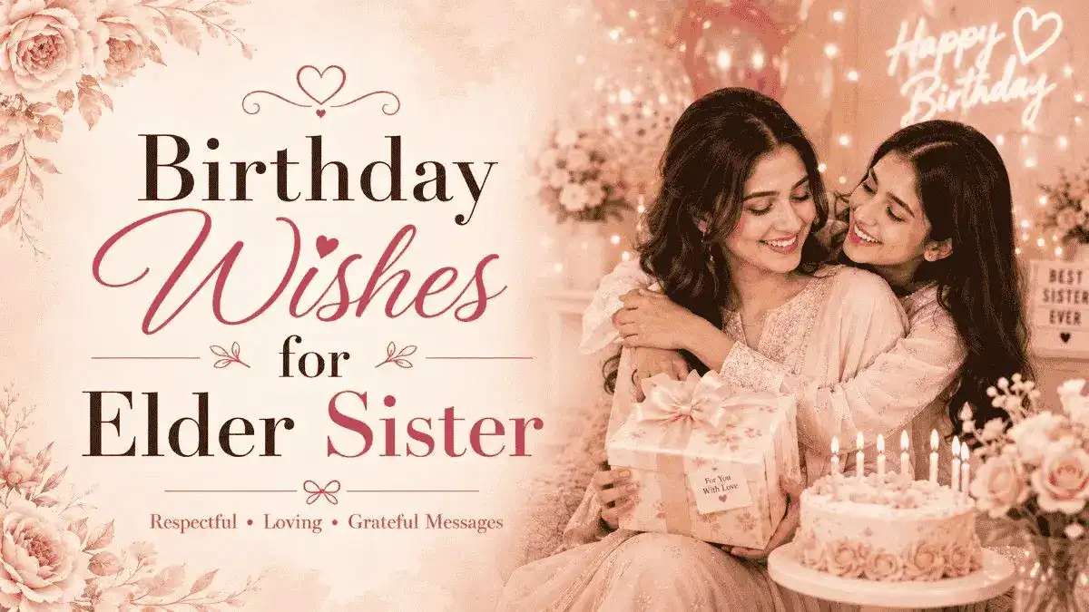 Birthday Wishes for Elder Sister