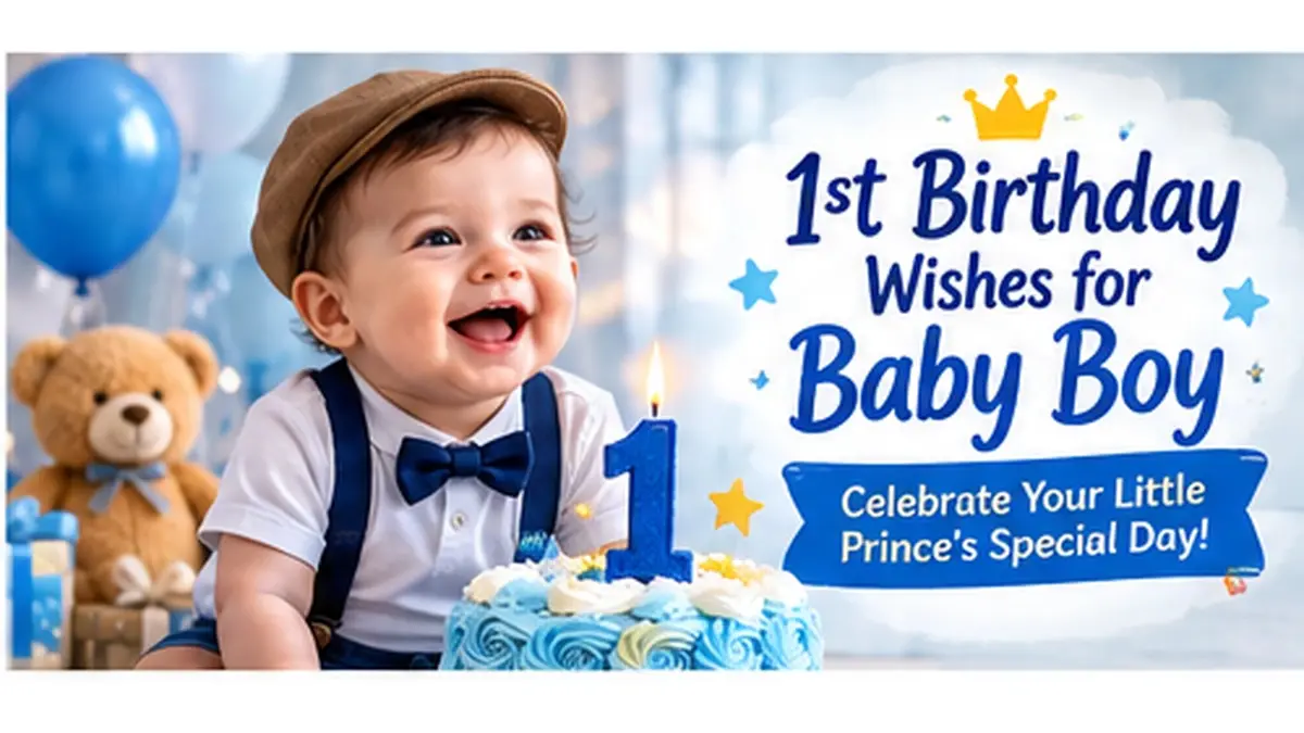 Cute and meaningful 1st birthday wishes for a baby boy